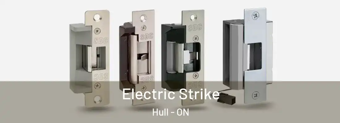  Electric Strike Hull - ON