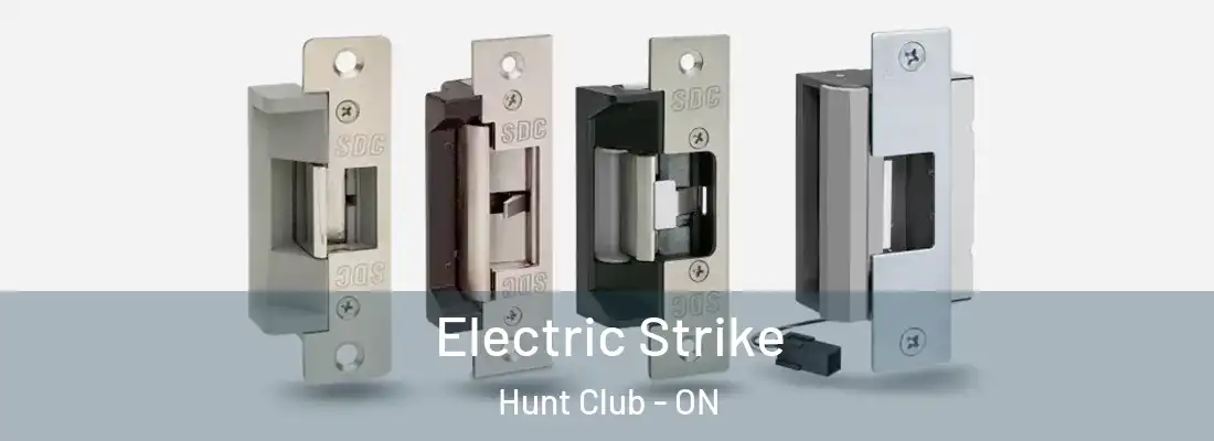  Electric Strike Hunt Club - ON