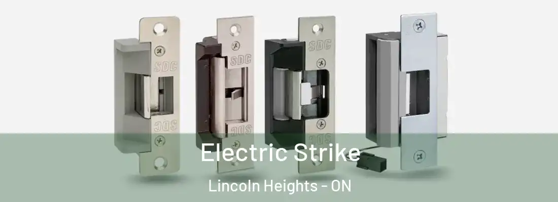  Electric Strike Lincoln Heights - ON