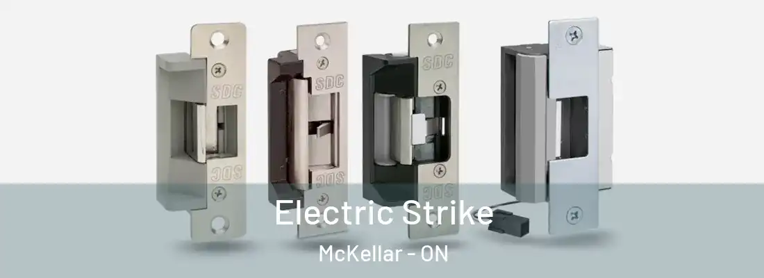  Electric Strike McKellar - ON