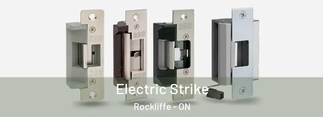  Electric Strike Rockliffe - ON