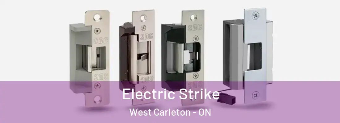  Electric Strike West Carleton - ON