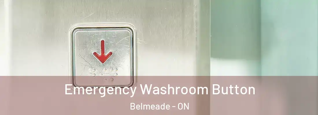  Emergency Washroom Button Belmeade - ON