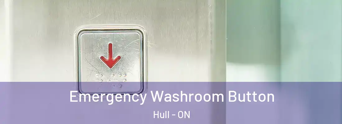 Emergency Washroom Button Hull - ON
