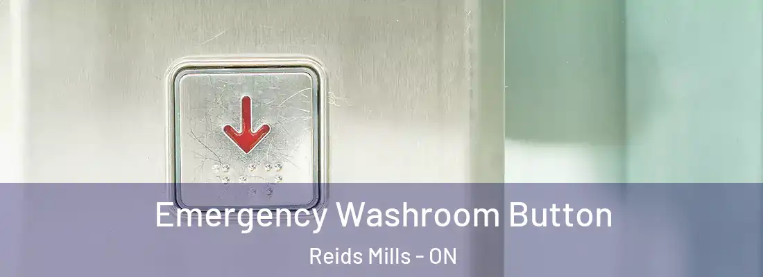  Emergency Washroom Button Reids Mills - ON