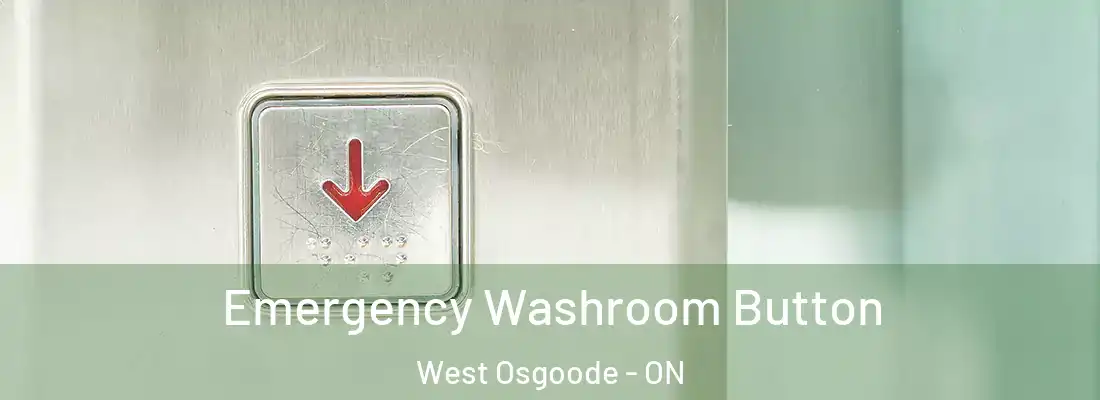  Emergency Washroom Button West Osgoode - ON