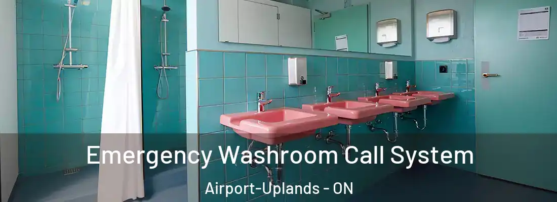  Emergency Washroom Call System Airport-Uplands - ON