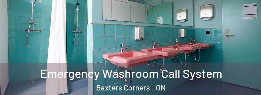  Emergency Washroom Call System Baxters Corners - ON