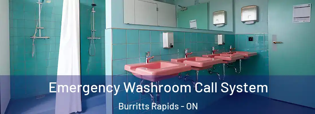  Emergency Washroom Call System Burritts Rapids - ON