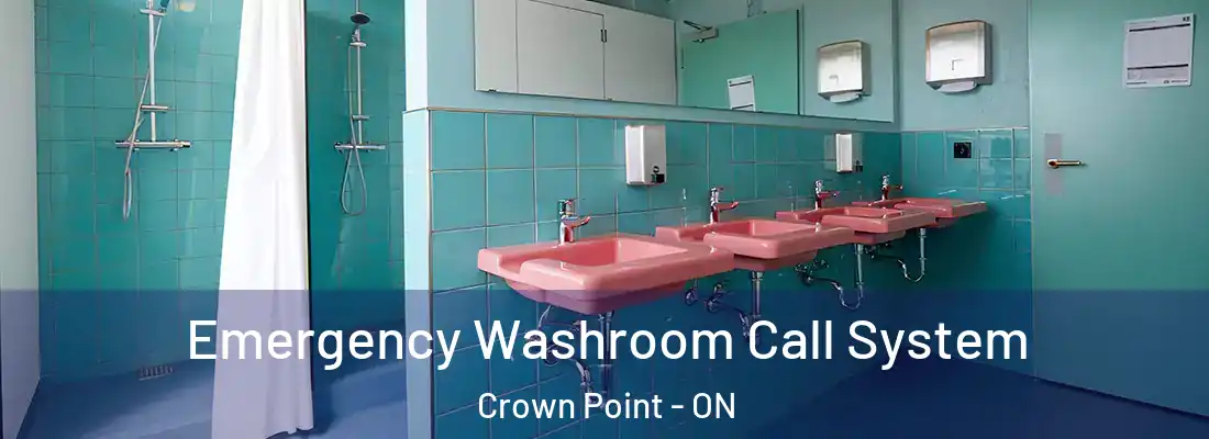  Emergency Washroom Call System Crown Point - ON