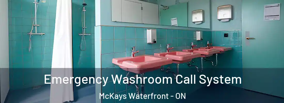  Emergency Washroom Call System McKays Waterfront - ON