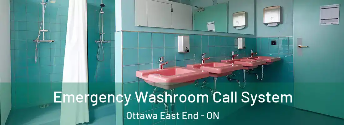  Emergency Washroom Call System Ottawa East End - ON
