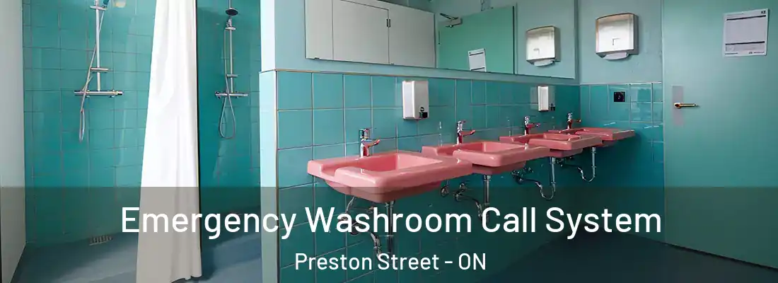  Emergency Washroom Call System Preston Street - ON