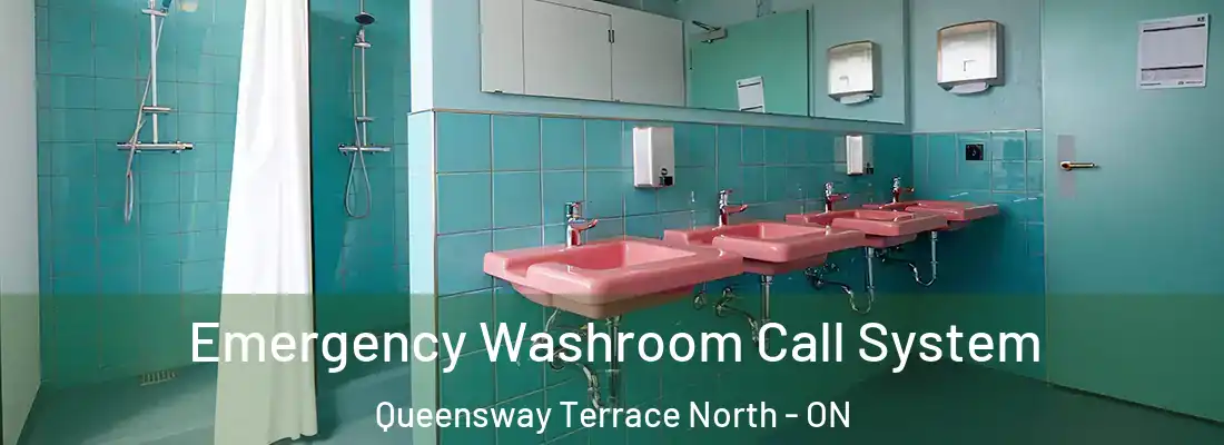  Emergency Washroom Call System Queensway Terrace North - ON