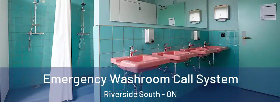  Emergency Washroom Call System Riverside South - ON