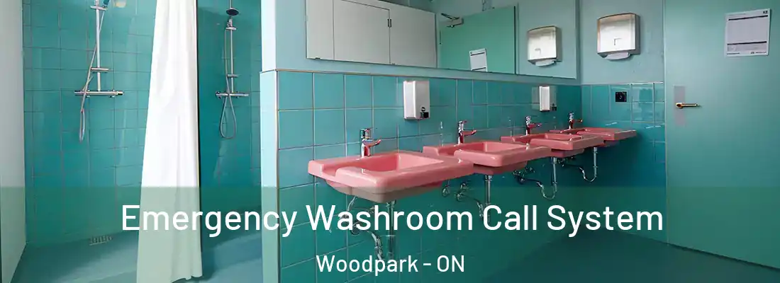  Emergency Washroom Call System Woodpark - ON