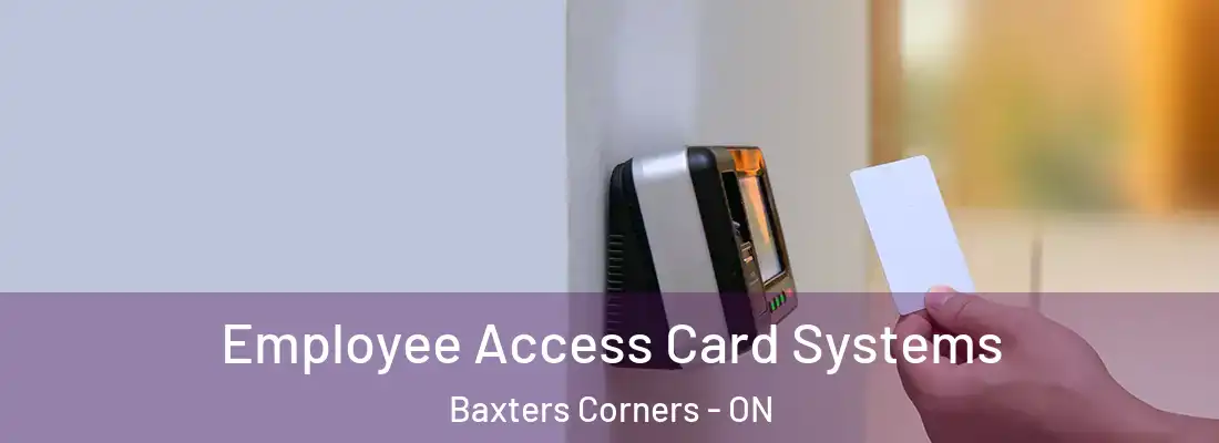  Employee Access Card Systems Baxters Corners - ON