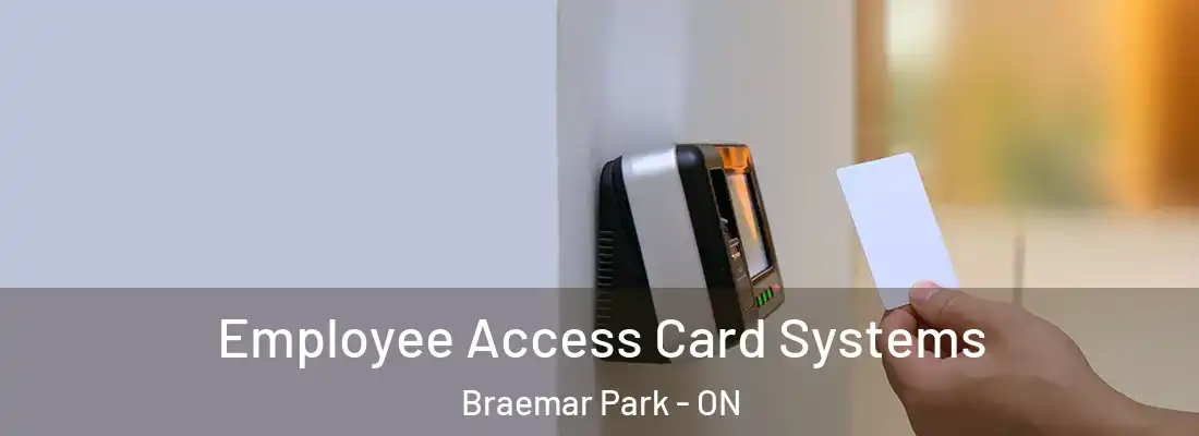  Employee Access Card Systems Braemar Park - ON
