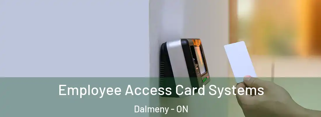  Employee Access Card Systems Dalmeny - ON