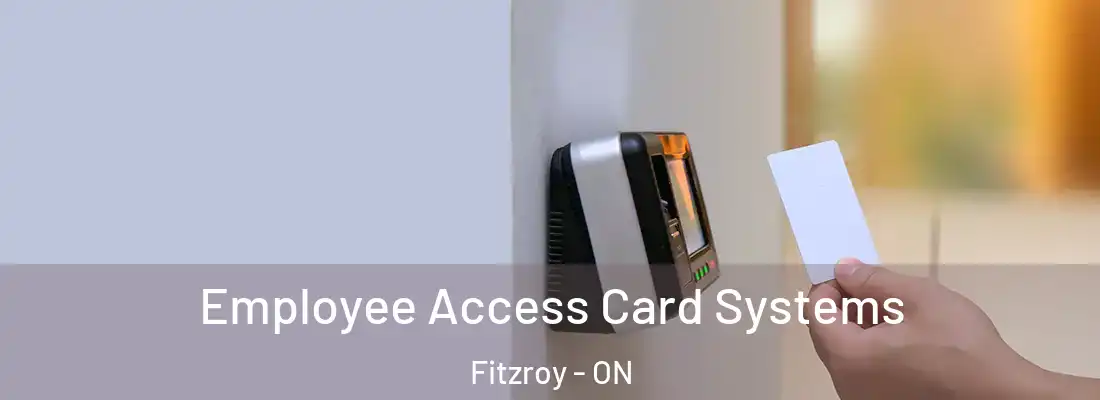  Employee Access Card Systems Fitzroy - ON