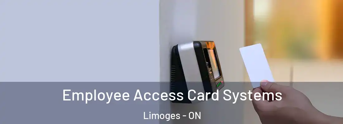  Employee Access Card Systems Limoges - ON