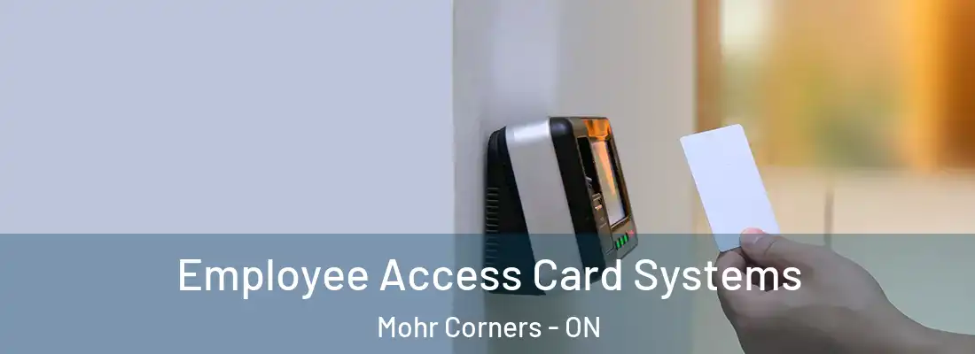  Employee Access Card Systems Mohr Corners - ON