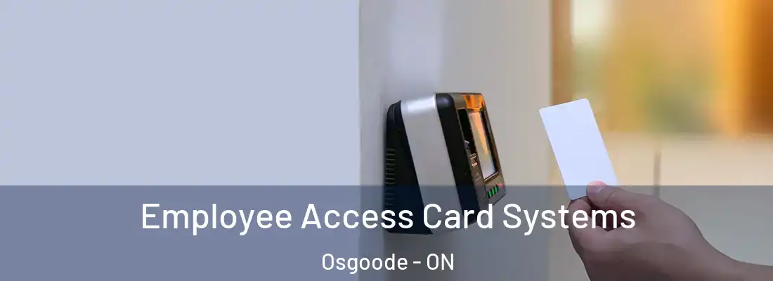  Employee Access Card Systems Osgoode - ON
