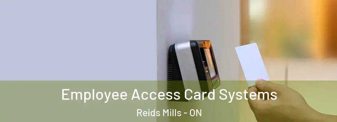  Employee Access Card Systems Reids Mills - ON