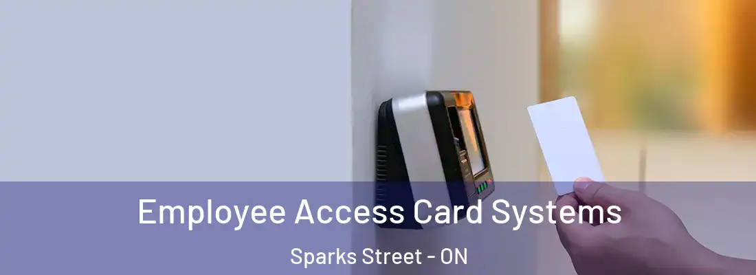  Employee Access Card Systems Sparks Street - ON