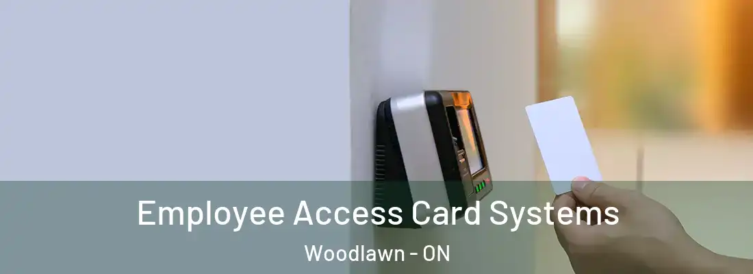  Employee Access Card Systems Woodlawn - ON