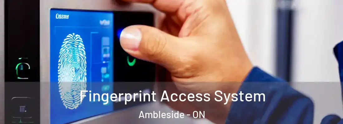  Fingerprint Access System Ambleside - ON
