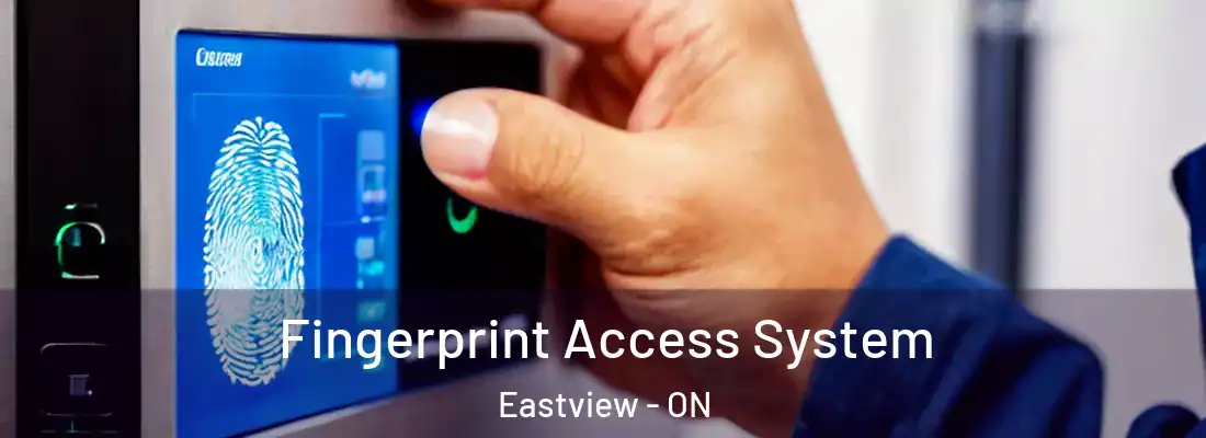  Fingerprint Access System Eastview - ON