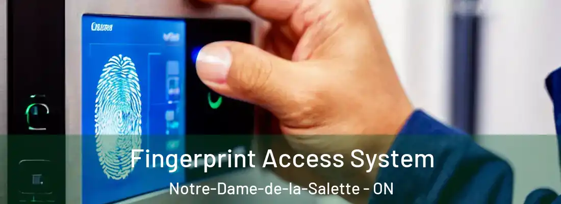  Fingerprint Access System Notre-Dame-de-la-Salette - ON