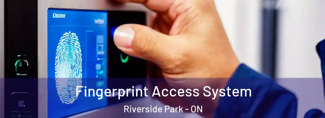  Fingerprint Access System Riverside Park - ON