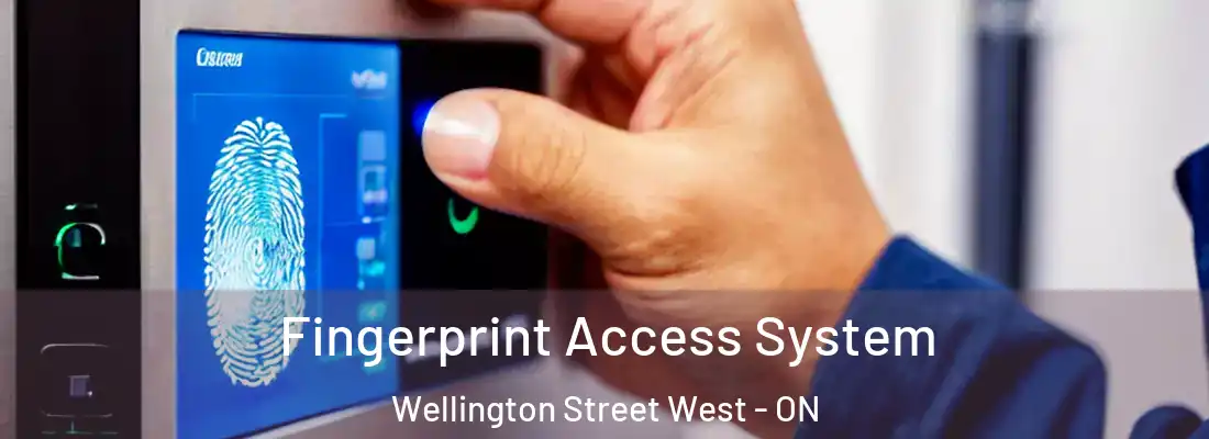 Fingerprint Access System Wellington Street West - ON