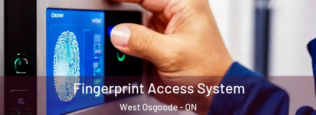  Fingerprint Access System West Osgoode - ON