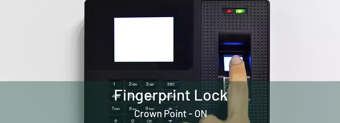  Fingerprint Lock Crown Point - ON