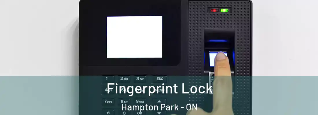  Fingerprint Lock Hampton Park - ON
