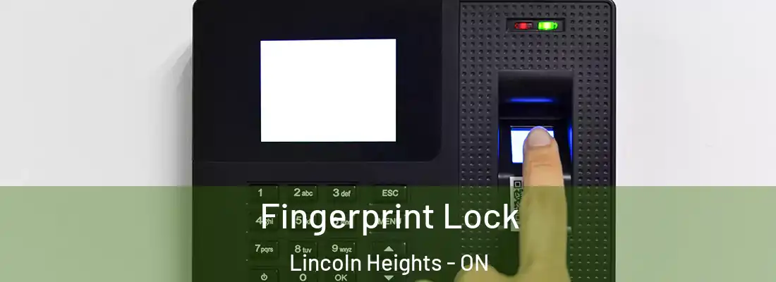  Fingerprint Lock Lincoln Heights - ON