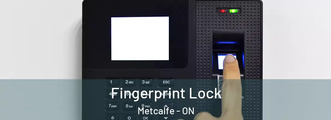  Fingerprint Lock Metcalfe - ON