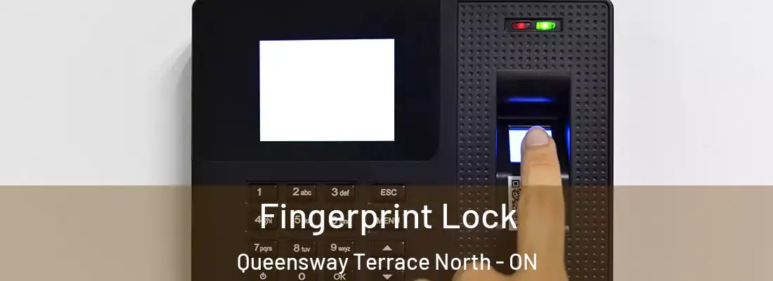  Fingerprint Lock Queensway Terrace North - ON