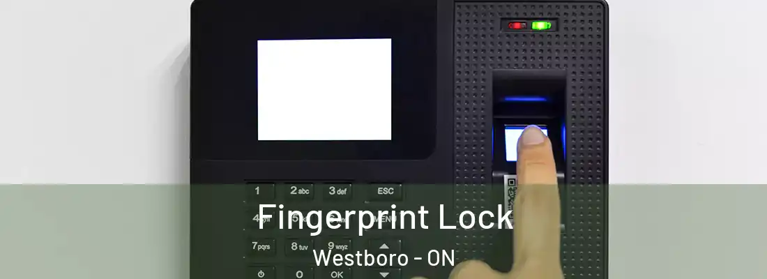  Fingerprint Lock Westboro - ON