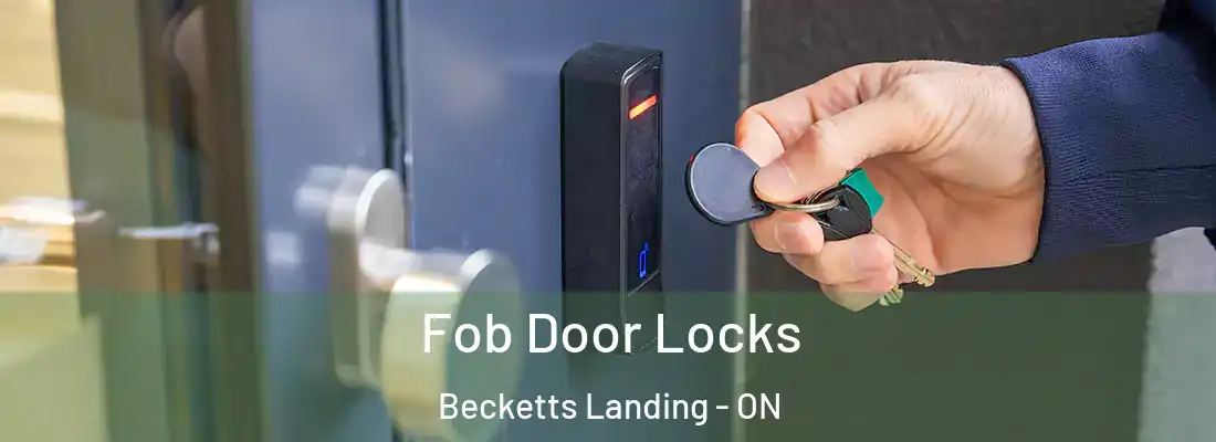  Fob Door Locks Becketts Landing - ON