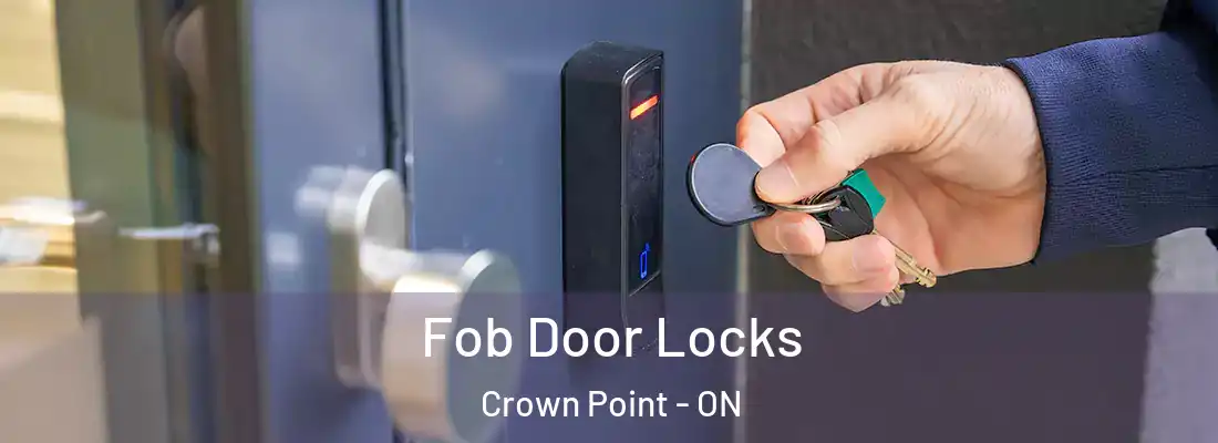  Fob Door Locks Crown Point - ON