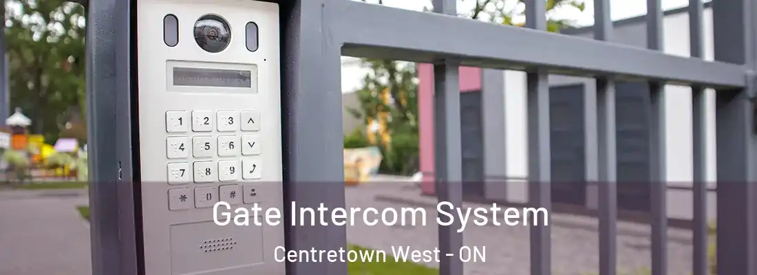  Gate Intercom System Centretown West - ON