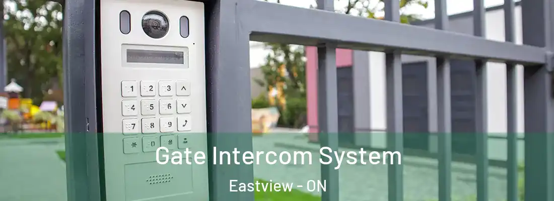  Gate Intercom System Eastview - ON