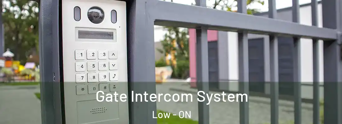 Gate Intercom System Low - ON