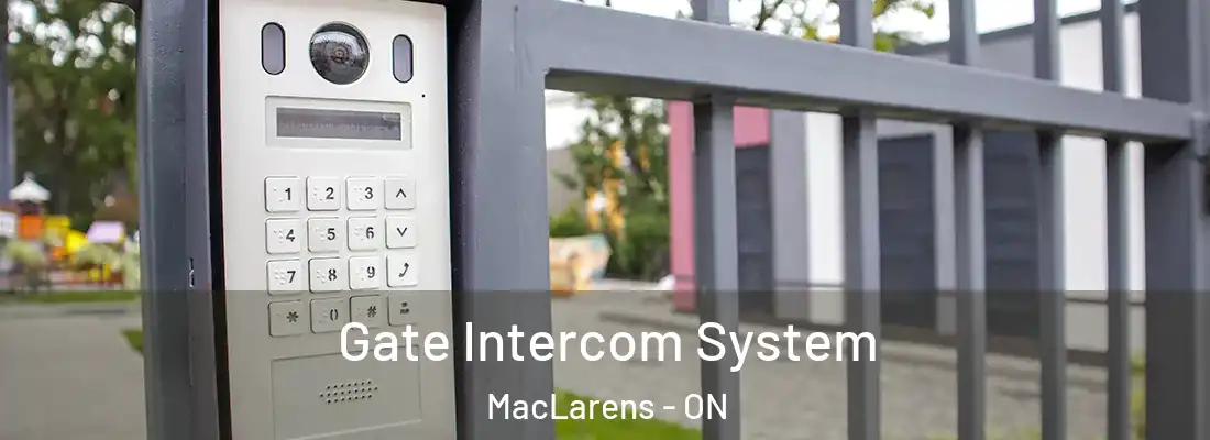  Gate Intercom System MacLarens - ON