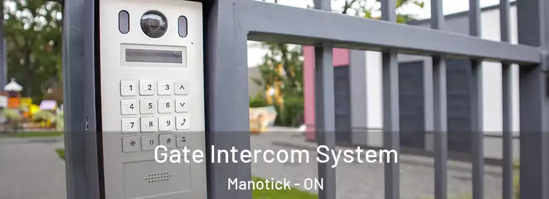  Gate Intercom System Manotick - ON