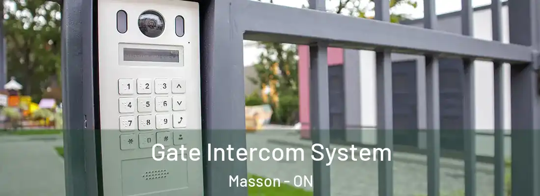  Gate Intercom System Masson - ON